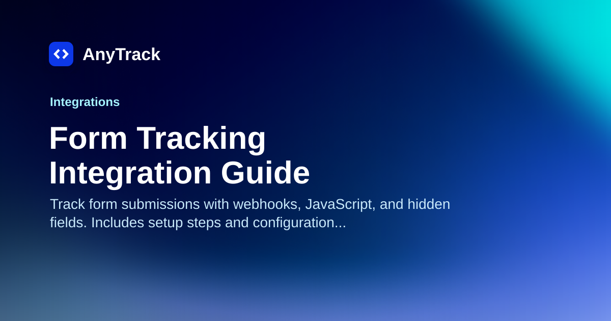 Form Tracking Integration Guide | AnyTrack Knowledge Base
