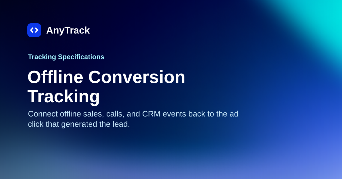 Offline Conversion Tracking | AnyTrack Knowledge Base